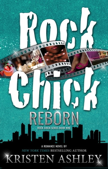 Rock Chick Reborn - Kristen Ashley