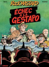 Rock Mastard - Tome 1 - Echec à la Gestapo