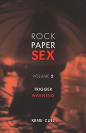 Rock Paper Sex Volume 2
