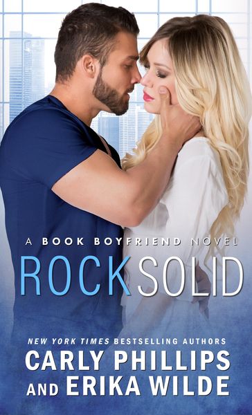 Rock Solid - Carly Phillips - Erika Wilde