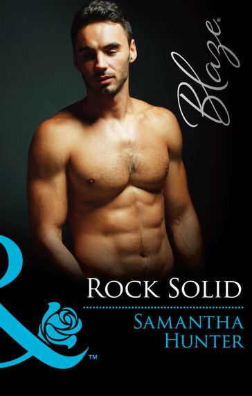 Rock Solid (Mills & Boon Blaze) - Samantha Hunter