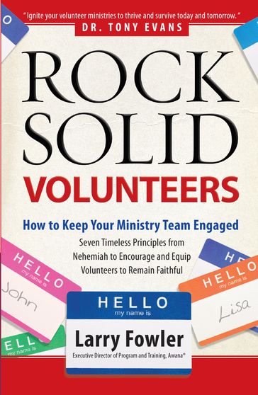 Rock-Solid Volunteers - Larry Fowler