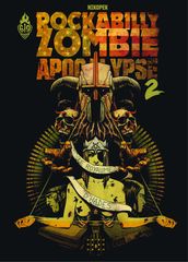 Rockabilly Zombie Apocalypse - Tome 2 - Le Royaume d Hadès