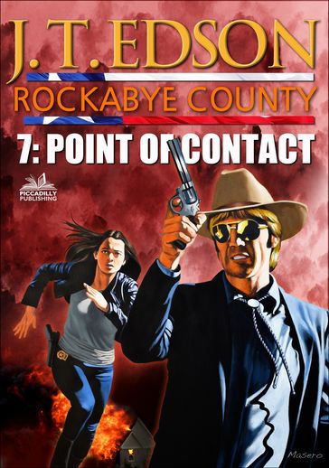 Rockabye County 7: Point of Contact - J.T. Edson