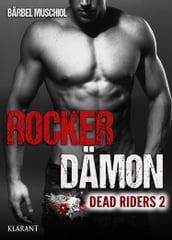 Rocker Dämon. Dead Riders 2