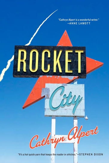 Rocket City - Cathryn Alpert