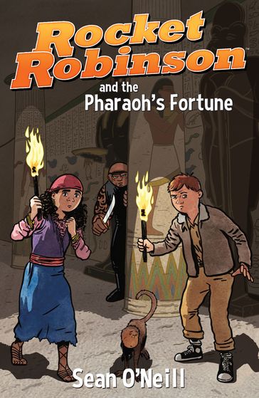 Rocket Robinson and the Pharaoh's Fortune - Sean O