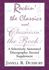 Rockin  the Classics and Classicizin  the Rock: