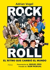 Rockn Roll: el ritmo que cambió el mundo