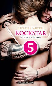 Rockstar   Band 1   Teil 5   Erotischer Roman