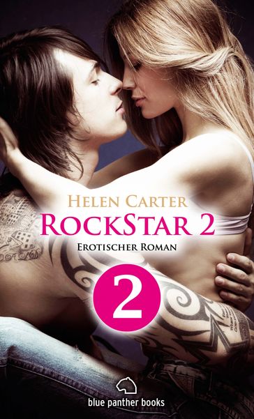 Rockstar   Band 2   Teil 2   Erotischer Roman - Helen Carter