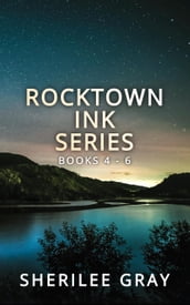 Rocktown Ink Series: Books 4 - 6