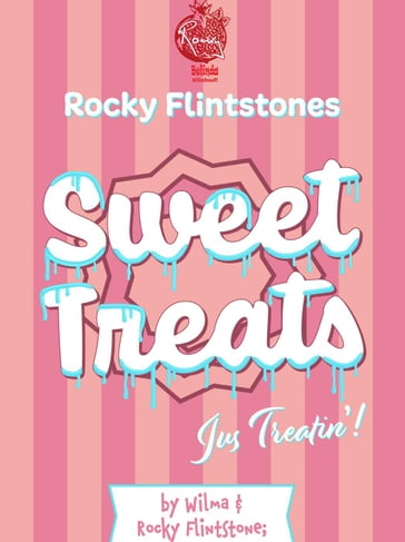 Rocky Flintstones Sweet Treats - Rocky Flintstone