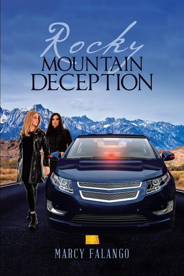 Rocky Mountain Deception - Marcy Falango