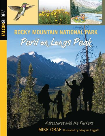 Rocky Mountain National Park: Peril on Longs Peak - Mike Graf