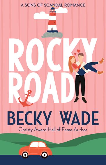 Rocky Road - Becky Wade