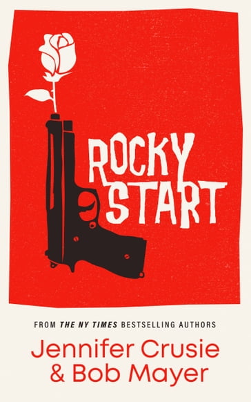 Rocky Start - Jennifer Crusie - Bob Mayer