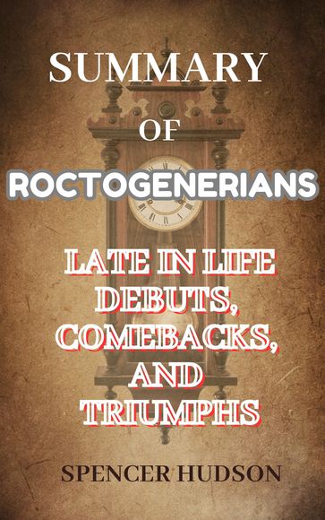 Roctogenarians By Mo Rocca And Jonathan Greenberg - Spencer Hudson