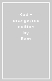 Rod - orange/red edition