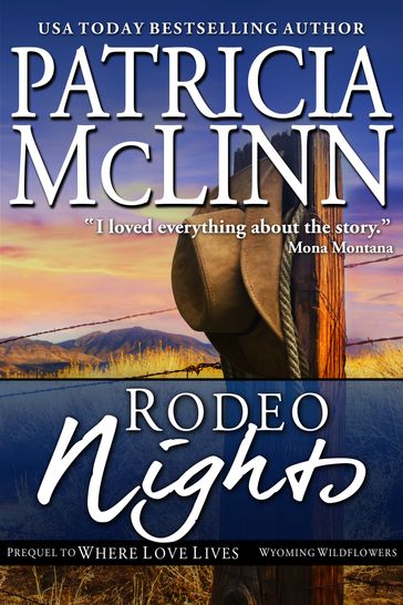 Rodeo Nights (Wyoming Wildflowers, Book 7) - Patricia McLinn