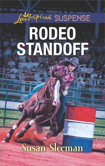 Rodeo Standoff (McKade Law, Book 2) (Mills & Boon Love Inspired Suspense) - Susan Sleeman
