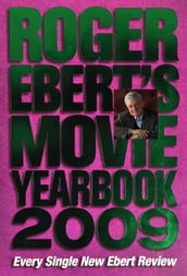Roger Ebert s Movie Yearbook 2009