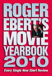 Roger Ebert s Movie Yearbook 2010