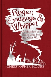 Roger, Sausage and Whippet
