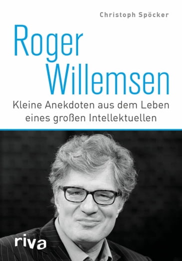 Roger Willemsen - Christoph Spocker