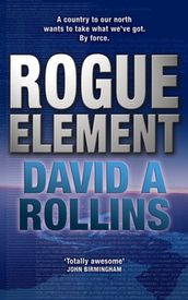 Rogue Element: A Tom Wilkes Novel 1