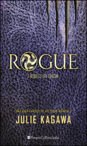 Rogue. I ribelli di Talon