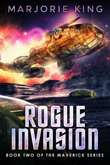 Rogue Invasion - Marjorie King