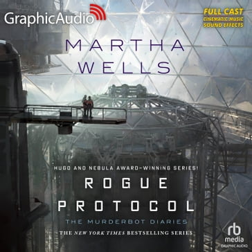 Rogue Protocol [Dramatized Adaptation] - Martha Wells