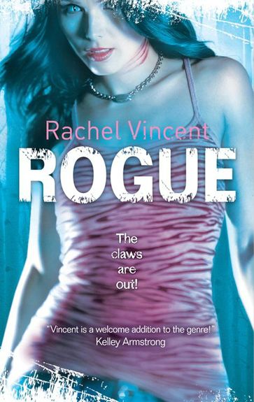 Rogue (The Shifters, Book 2) - Rachel Vincent