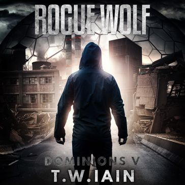 Rogue Wolf (Dominions V) - TW Iain