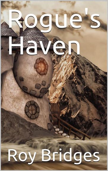 Rogue's Haven - Roy Bridges