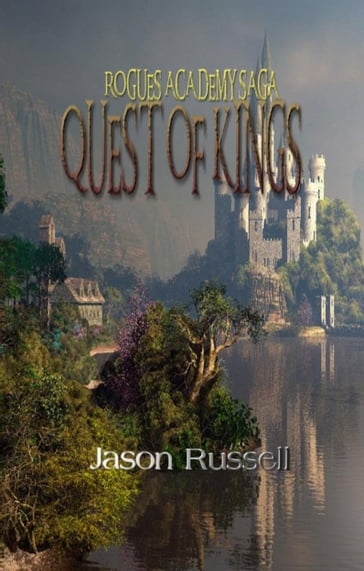 Rogues Academy Saga - Jason Russell