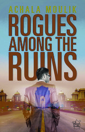 Rogues Among the Ruins