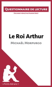 Le Roi Arthur de Michaël Morpurgo