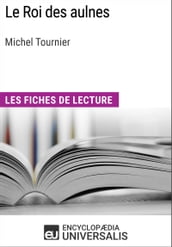 Le Roi des aulnes de Michel Tournier