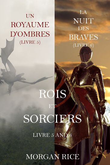 Rois et Sorciers (Tomes 5 et 6) - Morgan Rice