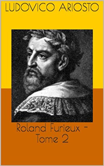 Roland Furieux -Tome 2 - Ludovico Ariosto
