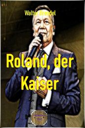 Roland, der Kaiser