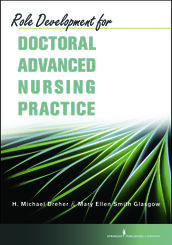 Role Development for Doctoral Advanced Nursing Practice