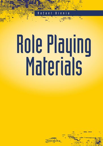 Role Playing Materials - Rafael Bienia