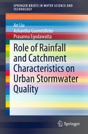 Role of Rainfall and Catchment Characteristics on Urban Stormwater Quality