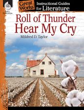 Roll of Thunder, Hear My Cry: Instructional Guides for Literature