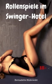 Rollenspiele im Swinger-Hotel