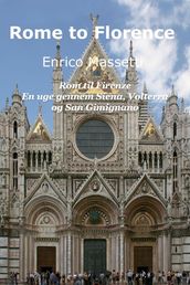 Rom til Firenze En uge gennem Siena, Volterra og San Gimignano