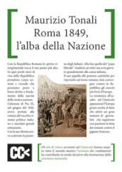 Roma 1849, l alba della nazione
